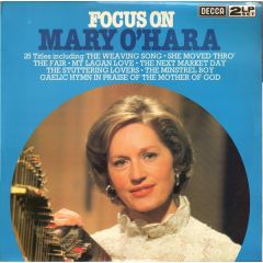 Mary O'Hara - Mary O'Hara - Focus On Mary O'Hara - Decca