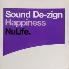 Sound De-Zign - Sound De-Zign - Happiness - Nulife