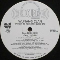 Wu-Tang Clan - Wu-Tang Clan - Protect Ya Neck - Loud Records