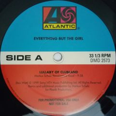 Everything But The Girl - Everything But The Girl - Lullaby Of Clubland (Remixes) - Atlantic