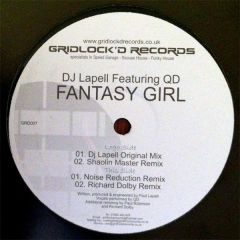 DJ Lapell Feat Qd - DJ Lapell Feat Qd - Fantasy Girl - Gridlock'D