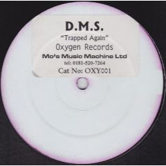 DMS - DMS - Trapped Again - Oxygen