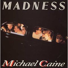 Madness - Madness - Michael Caine - Stiff Records