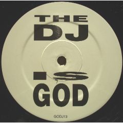 Various - Various - The DJ Is God - Not On Label (Madonna), Not On Label (Gat Decor), Not On Label (Todd Terry), Not On Label (Inner City), Not On Label (Illicit)