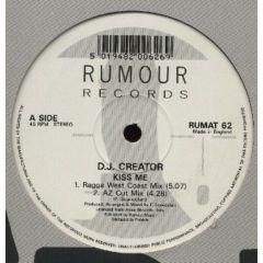 DJ Creator - DJ Creator - Kiss Me - Rumour