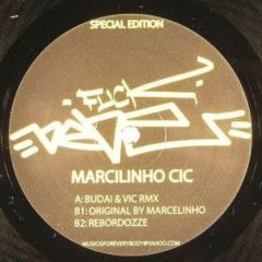 Marcilinho Cic - Marcilinho Cic - Bombsick Criminals - Fuck Babe