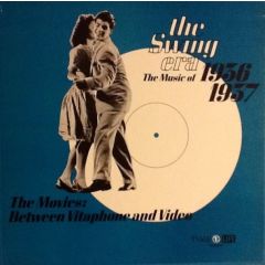 Various Artists - Various Artists - The Swing Era 1936-1937: The Movies: Between Vitaphone And Video - Time Life Records