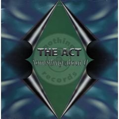 The Act - The Act - Something About U - Nothing