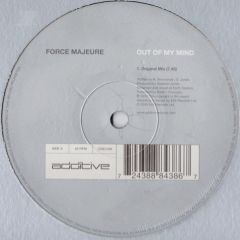 Force Majeure - Force Majeure - Out Of Mind Remixes - Additive