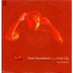 Kevin Saunderson Presents Inner City - Say Something (Part 1) - Concept