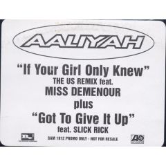 Aaliyah - Aaliyah - If Your Girl Only Knew / Got To Give It Up - Atlantic