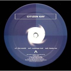 Citizen Kay - Citizen Kay - The World - Advance Records