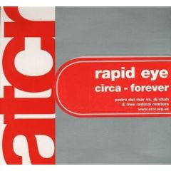 Rapid Eye - Rapid Eye - Circa -Forever (Remixes) - Trance Comm