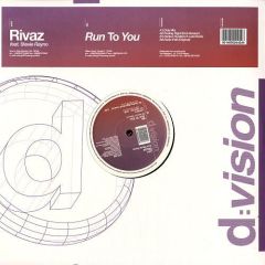 Rivaz - Rivaz - Run To You - D:vision Records