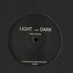 Nick Wilson - Nick Wilson - Part Seven - Light & Dark