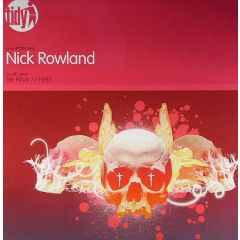 Nick Rowland - Nick Rowland - Be Alive - Tidy Trax