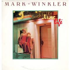 Mark Winkler - Mark Winkler - Jazz Life - Music Is Medicine