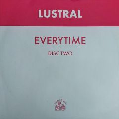 Lustral - Lustral - Everytime (Disc 2) - Hooj Choons