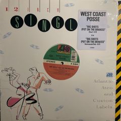 West Coast Posse - West Coast Posse - Big Shots (Put On The Brakes) - Atlantic
