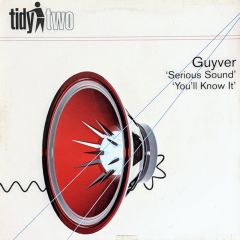 Guyver - Guyver - Serious Sound - Tidy Two