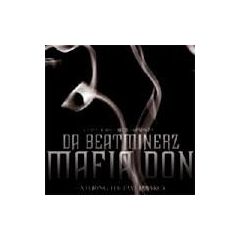 Da Beat Minerz - Da Beat Minerz - Mafia Don - Copter Records
