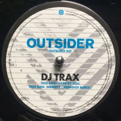 DJ Trax - DJ Trax - Used By You - Outsider