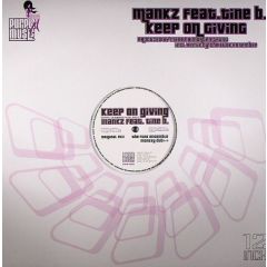 Mankz Feat Tine B - Mankz Feat Tine B - Keep On Giving - Purple Music