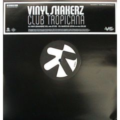 Vinylshakerz - Vinylshakerz - Club Tropicana - Kontor