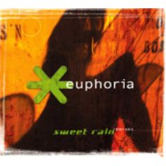 Euphoria - Euphoria - Sweet Rain (Remixes) - Six Degrees