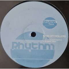 Bass City Rollers - Bass City Rollers - Imperial Death March - Rhythm Traxx