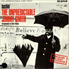 Jimmy Smith - Jimmy Smith - Bashin' - The Unpredictable Jimmy Smith - His Master's Voice