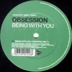 Obsession - Obsession - Being With You (Definitive Mix 1) - Almighty
