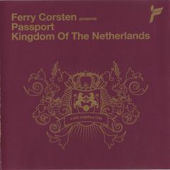 Ferry Corsten Presents - Ferry Corsten Presents - Passport Kingdom Of The Netherlands - Digidance