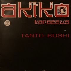 Akiko Kanazawa - Akiko Kanazawa - Tanto-Bushi - Arctic Records