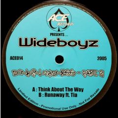 Wideboyz - Wideboyz - Donkin Madness (Part 2) - Ace Records