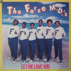 Force Md's - Force Md's - Let Me Love You - Tommy Boy