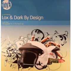 Lox & Dark By Design - Lox & Dark By Design - Strapped In / Fu*ked Up - Tidy