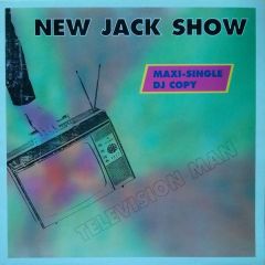 New Jack Show - New Jack Show - Television Man - Dance Time Records