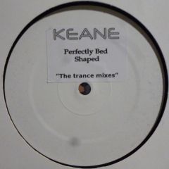 Keane - Keane - Perfectly Bedshaped (Trance Mix) - White