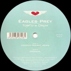 Eagles Prey - Eagles Prey - Tonto's Drum 2001 - Plastic Fantastic 