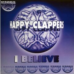 Happy Clappers - Happy Clappers - I Believe - Shindig