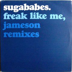 Sugababes - Sugababes - Freak Like Me (Remix) - Island
