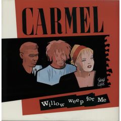 Carmel - Carmel - Willow Weep For Me - London Records