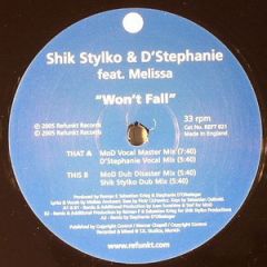 Shik Stylko & D'Stephanie Ft Melissa - Shik Stylko & D'Stephanie Ft Melissa - Won't Fall - Refunkt
