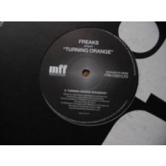 Freaks - Freaks - Turning Orange - MFF