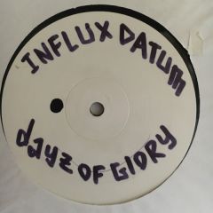 Influx Datum - Influx Datum - Dayz Of Glory - Head Quarter Rec 3