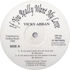 Vicky Abban - Vicky Abban - If You Really Want My Love - Dedleg