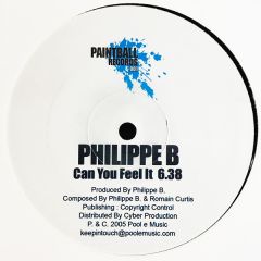 Philippe B. - Philippe B. - Can You Feel It - Paintball Records