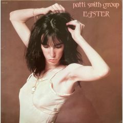 Patti Smith Group - Patti Smith Group - Easter - Arista