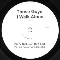 Those Guys - Those Guys - I Walk Alone (Remixes) - Basement Boys